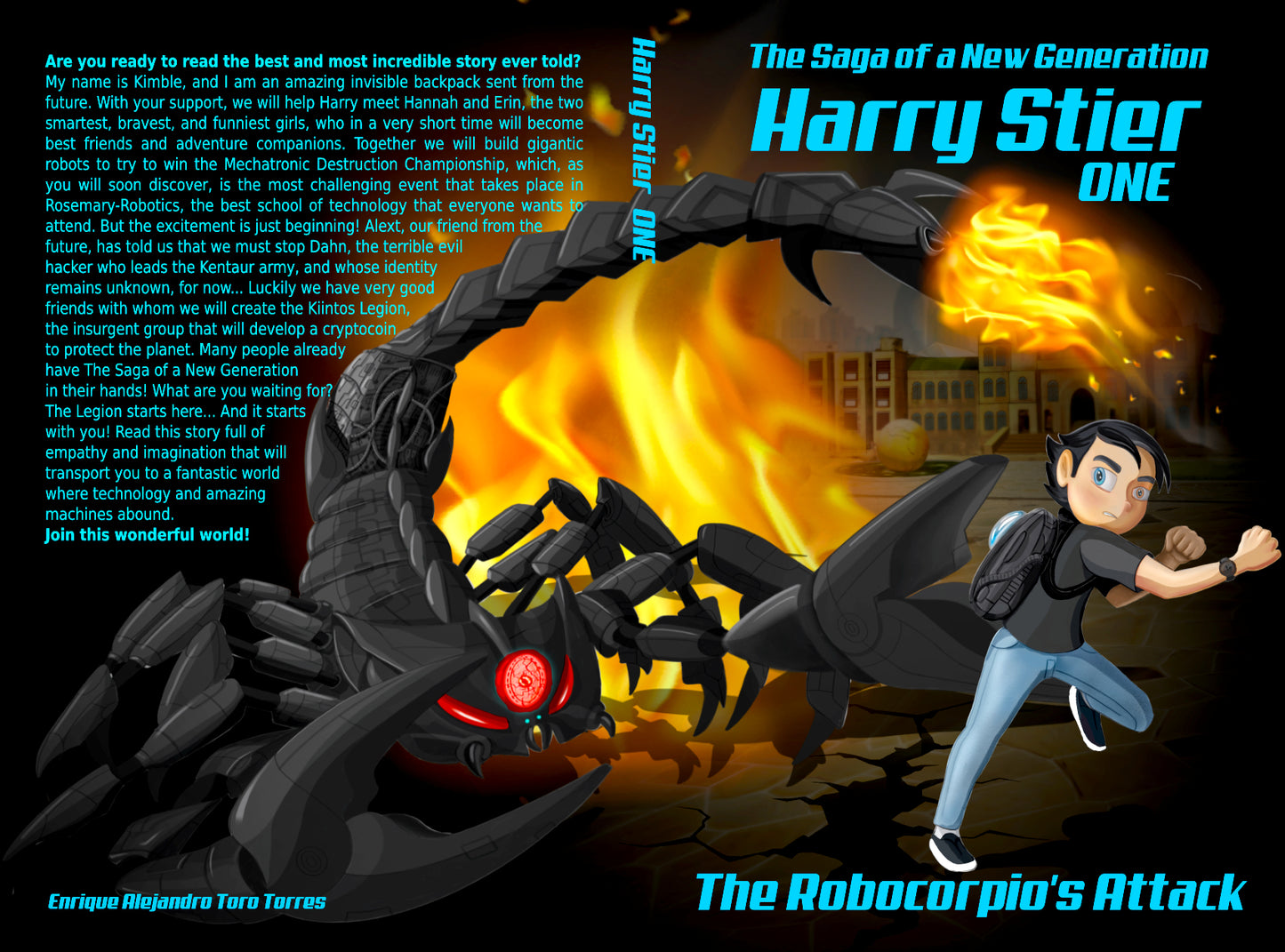 Harry Stier ONE: The Robocorpio's Attack